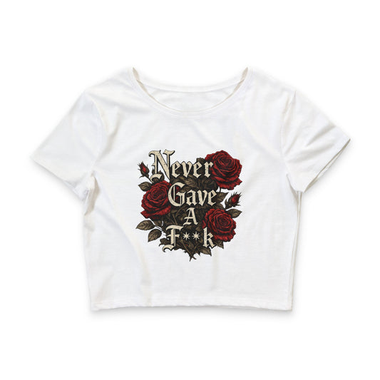 "Never Gave a F*ck" Crop Top